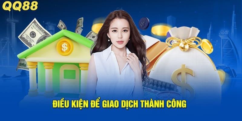Thông tin về điều kiện chuyển ngân tại QQ88