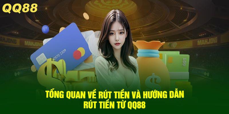 Các bước hướng dẫn rút ngân từ QQ88